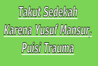 Gara-gara Yusuf Mansur, Warga Takut Sedekah di Tapak Tuan Provinsi Aceh, Puisi Korban Penipuan